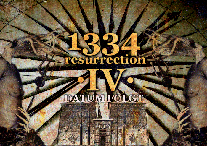 1334:resurrection IV
